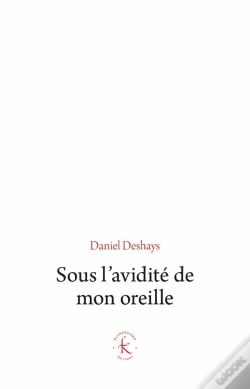 Capa do artigo Sous L'Avidité De Mon Oreille