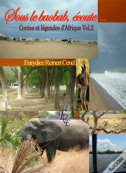 Capa do artigo Sous Le Baobab, Ecoute... Contes Et Legendes D'Afrique Volume2