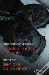 Sous Le Charme D'Amelia - Bien Plus Qu'Un Amant