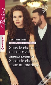 Capa do artigo Sous Le Charme De Son Rival -  Seconde Chance Pour Un Mariage