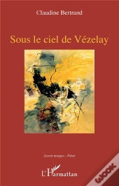 Sous Le Ciel De Vézelay
