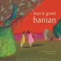 Sous Le Grand Banian - Preview