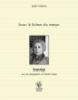 Sous Le Lichen Du Temps - Preview
