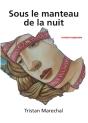 Sous Le Manteau De La Nuit - Preview
