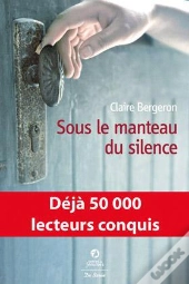 Sous Le Manteau Du Silence