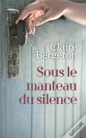 Sous Le Manteau Du Silence