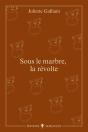 Sous Le Marbre, La Révolte - Preview