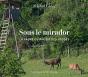 Sous Le Mirador : La Faune Du Massif Des Vosges - Preview