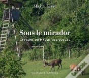 Capa do artigo Sous Le Mirador : La Faune Du Massif Des Vosges