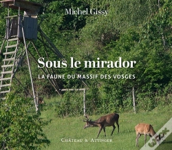 Capa do artigo Sous Le Mirador : La Faune Du Massif Des Vosges