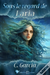 Sous Le Regard De Laria