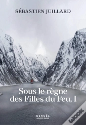 Sous Le Règne Des Filles Du Feu