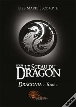 Capa do artigo Sous Le Sceau Du Dragon - T.1 Draconia