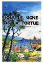 Sous Le Signe De La Tortue ; Voyages Anciens À L'Île Bourbon (1611-1725) - Preview