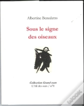 Sous Le Signe Des Oiseaux