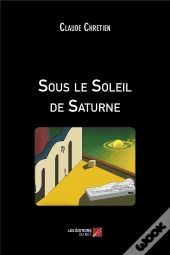 Sous Le Soleil De Saturne