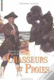 Capa do artigo Sous Le Vent De La Liberte T.2 ; Chasseurs Et Les Proies