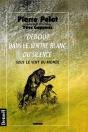 Sous Le Vent Du Monde T.3 ; Debout Dans Le Ventre Blanc Du Silence - Preview