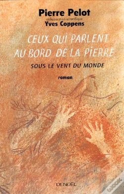 Capa do artigo Sous Le Vent Du Monde T.5 ; Ceux Qui Parlent Au Bord De La Pierre