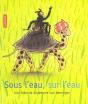 Sous L'Eau, Sur L'Eau - Preview
