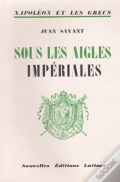 Sous Les Aigles Impériales