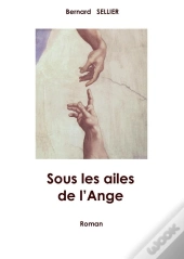 Sous Les Ailes De L'Ange