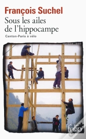 Sous Les Ailes De L'Hippocampe ; Canton-Paris À Vélo