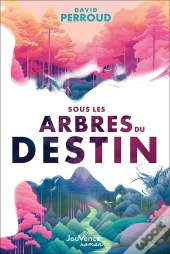 Sous Les Arbres Du Destin
