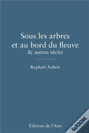 Capa do artigo Sous Les Arbres Et Au Bord Du Fleuve & Autres Recits