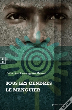 Capa do artigo Sous Les Cendres Le Manguier