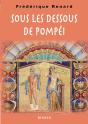 Sous Les Dessous De Pompéi - Preview