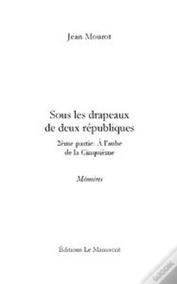 Capa do artigo Sous Les Drapeaux Des Deux Républiques - Tome 2