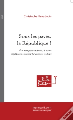 Capa do artigo Sous Les Pavés, La République!