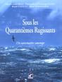 Sous Les Quarantiemes Rugissants - Preview