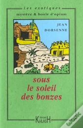 Sous Les Soleil Des Bonzes