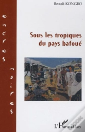 Sous Les Tropiques Du Pays Bafoue
