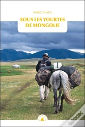 Capa do artigo Sous Les Yourtes De Mongolie