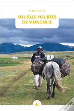 Capa do artigo Sous Les Yourtes De Mongolie