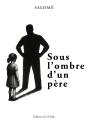 Sous L'Ombre D'Un Père - Preview