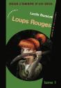 Sous L'Ombre D'Un Seul - T.1 - Loups Rouges - Preview