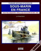 Sous-Marins En France T.4