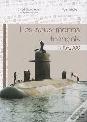 Sous-Marins Francais ; 1945-2000