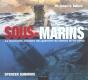Sous-Marins ; La Fascinante Aventure Des Guerriers Du Silence ; 1776-2002 - Preview