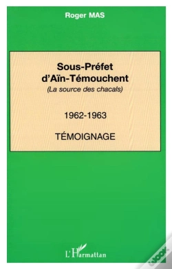 Capa do artigo Sous-Prefet D'Ain-Temouchent ; La Source Des Chacals