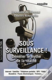 Capa do artigo Sous Surveillance ; Démêler Le Mythe De La Réalité