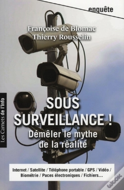 Capa do artigo Sous Surveillance ; Démêler Le Mythe De La Réalité