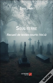 Capa do artigo Sous Terre - Recueil De Textes Courts (Vol.4)