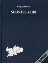 Sous Tes Yeux - Ancienne Edition