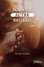 Sous Un Autre Regard - Preview