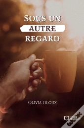 Sous Un Autre Regard
